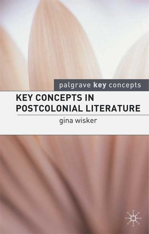 Key Concepts in Postcolonial Literature book cover