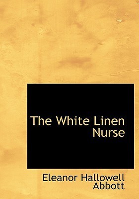 The White Linen Nurse book cover