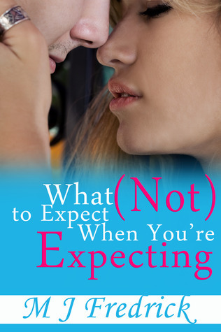 What (Not) to Expect When You're Expecting book cover