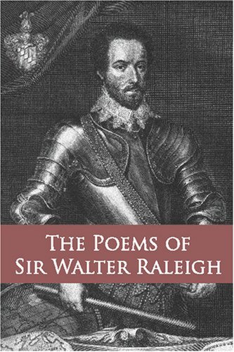 The Poems of Sir Walter Raleigh book cover