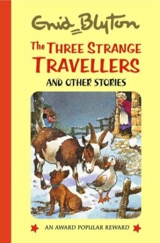 The Three Strange Travellers And Other Stories book cover