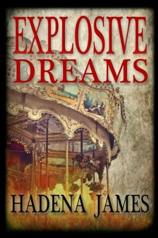 Explosive Dreams book cover