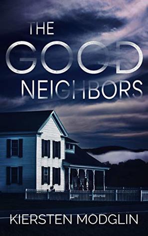 The Good Neighbors book cover