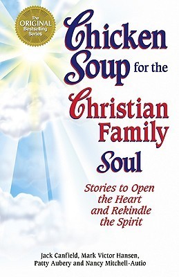 Chicken Soup for the Christian Family Soul book cover