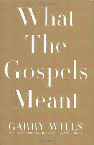 What the Gospels Meant book cover