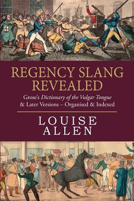 Regency Slang Revealed book cover