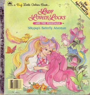Lady Lovely Locks and the Pixietails book cover