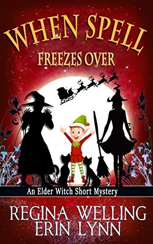 When Spell Freezes Over book cover