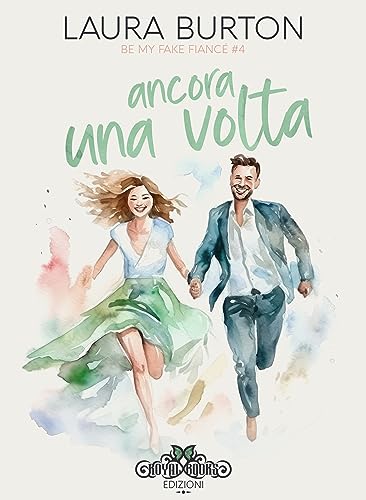 Ancora una volta (Be my fake fiancé Vol. 4) book cover