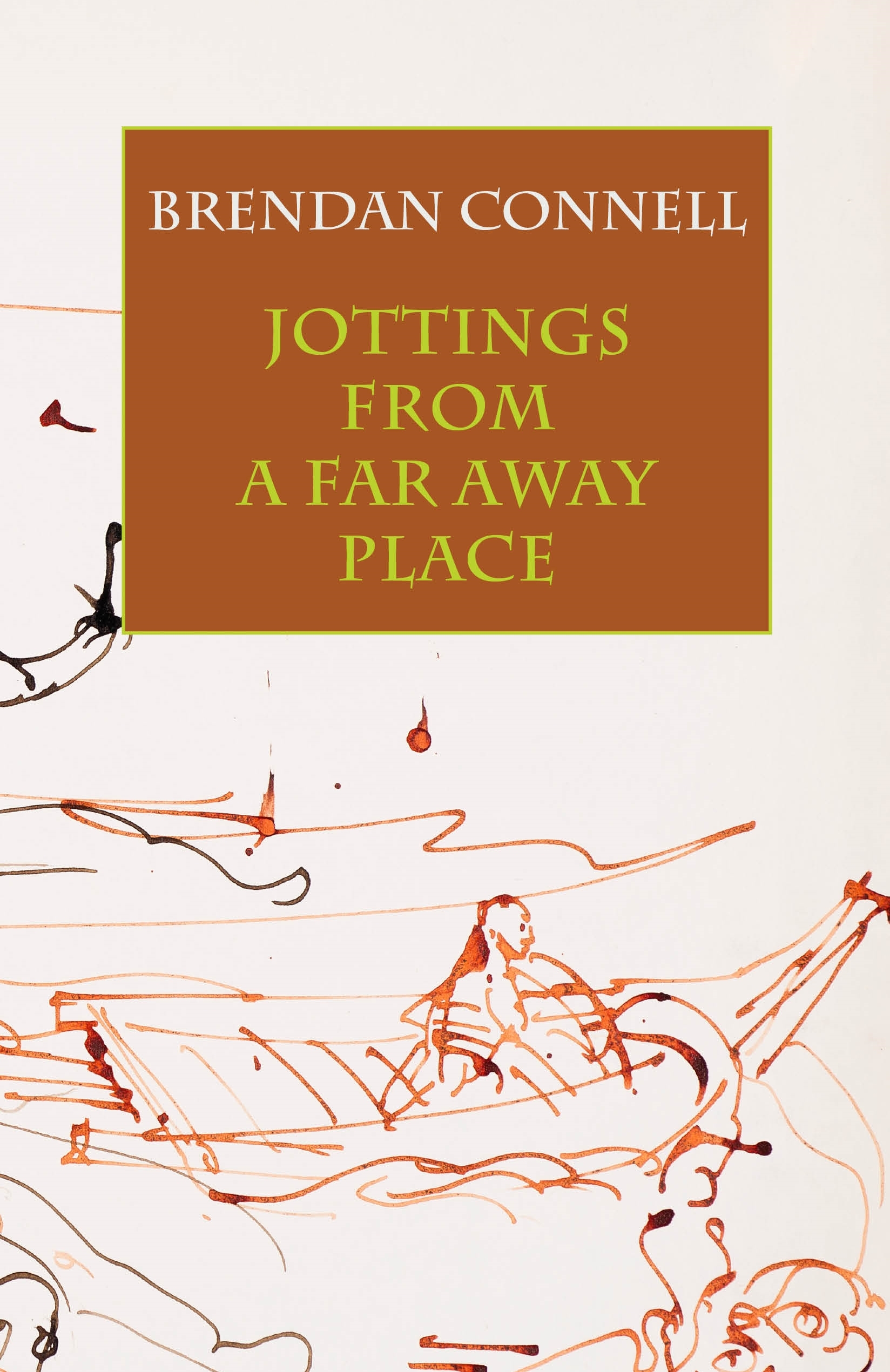 Jottings from a Far Away Place book cover