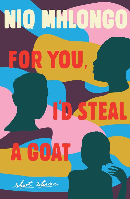 For you I'd steal a goat book cover