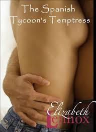 The Spanish Tycoon's Temptress book cover