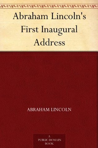 Abraham Lincoln's First Inaugural Address book cover