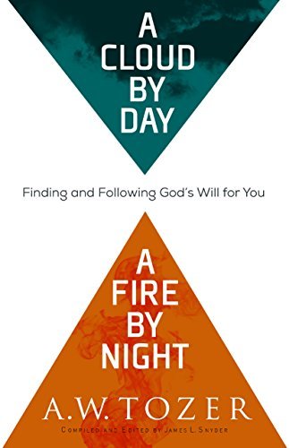 Cloud by Day, a Fire by Night book cover