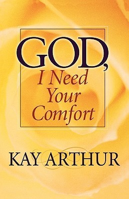 God, I Need Your Comfort book cover