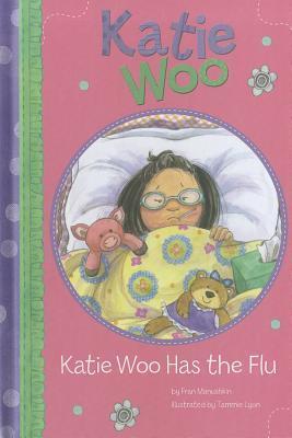 Katie Woo Has the Flu book cover