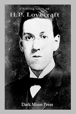 Chilling Tales of HP Lovecraft book cover