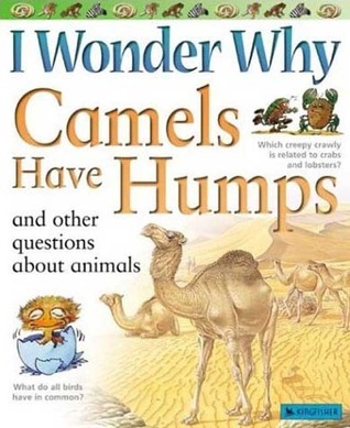I Wonder Why Camels Have Humps book cover