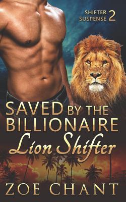 Saved by the Billionaire Lion Shifter book cover