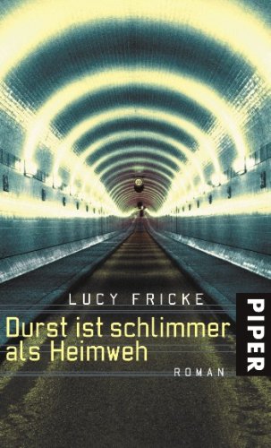 Durst ist schlimmer als Heimweh book cover