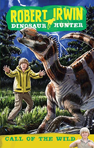 Robert Irwin Dinosaur Hunter 5 book cover