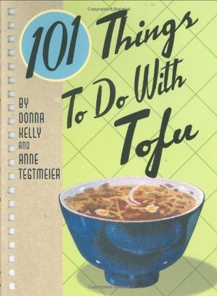 101 Things to Do with Tofu book cover
