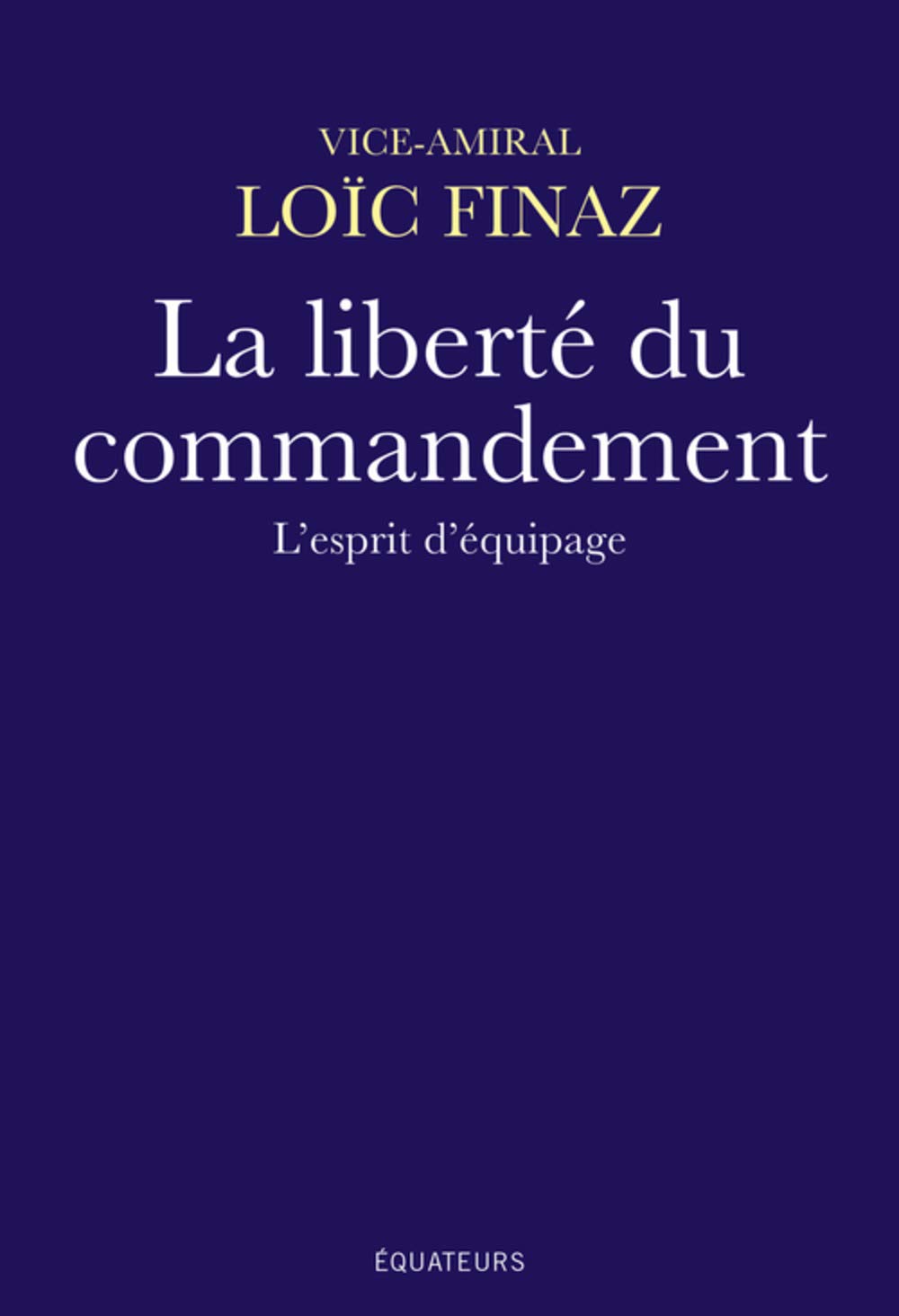 La liberté du commandement book cover
