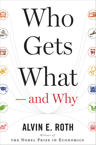 Who Gets What - and Why book cover