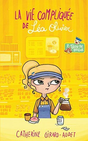 La vie compliquée de Léa Olivier book cover 1