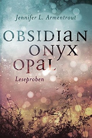 Obsidian / Onyx / Opal - Leseproben book cover
