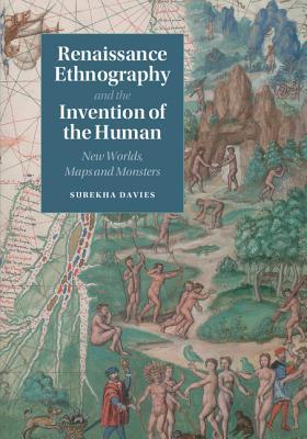 Renaissance Ethnography and the Invention of the Human book cover