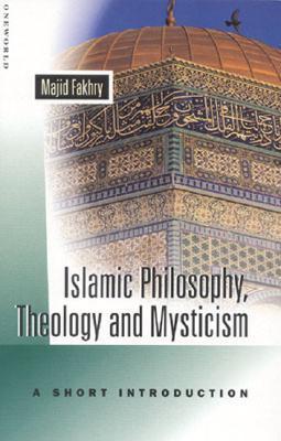Islamic Philosophy, Theology, and Mysticism book cover