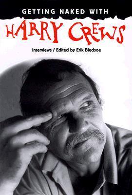 Getting Naked with Harry Crews book cover