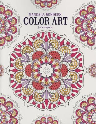 Mandala Wonders Color Art for Everyone book cover