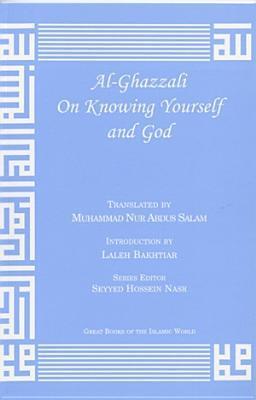 Al-Ghazzali On Knowing Yourself and God book cover