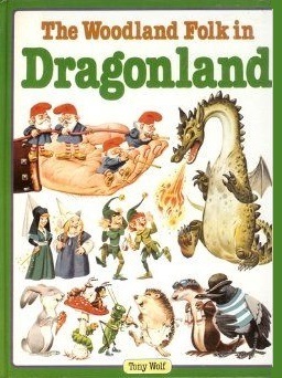 The Woodland Folk in Dragonland book cover
