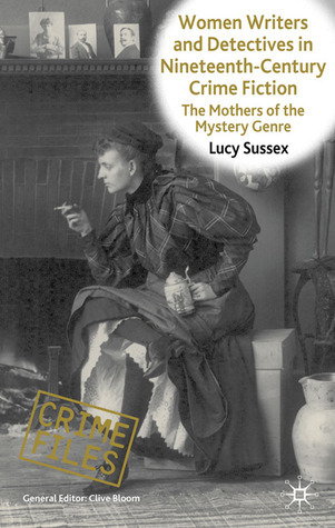 Women Writers and Detectives in Nineteenth-Century Crime Fiction book cover