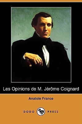 Les Opinions de M. Jérôme Coignard book cover