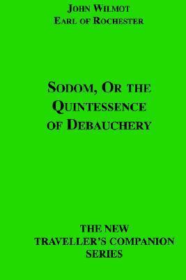 Sodom, Or The Quintessence Of Debauchery book cover