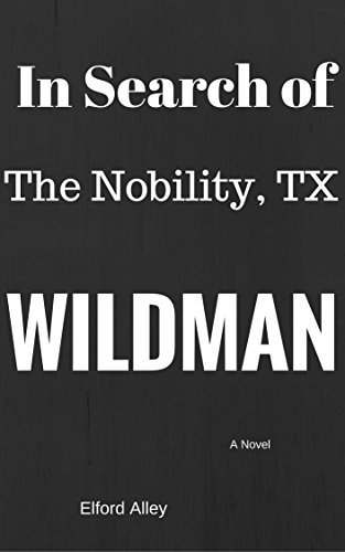In Search of the Nobility, TX Wildman book cover