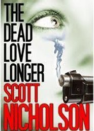 The Dead Love Longer book cover