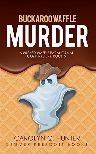 Buckaroo Waffle Murder book cover