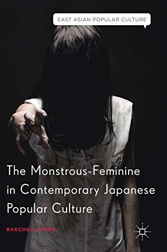 The Monstrous-Feminine in Contemporary Japanese Popular Culture book cover