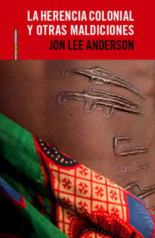 La herencia colonial y otras maldiciones book cover