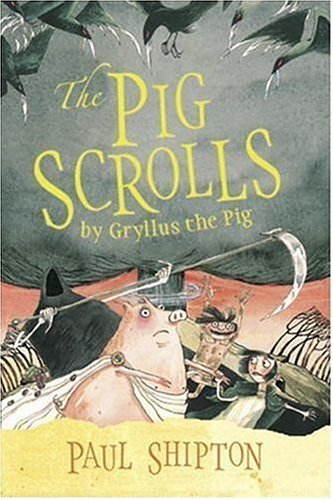 The Pig Scrolls by Gryllus the Pig book cover