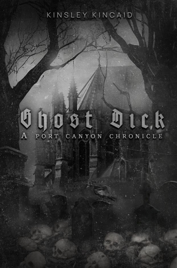 Ghost Dick; A Port Canyon Chronicle book cover