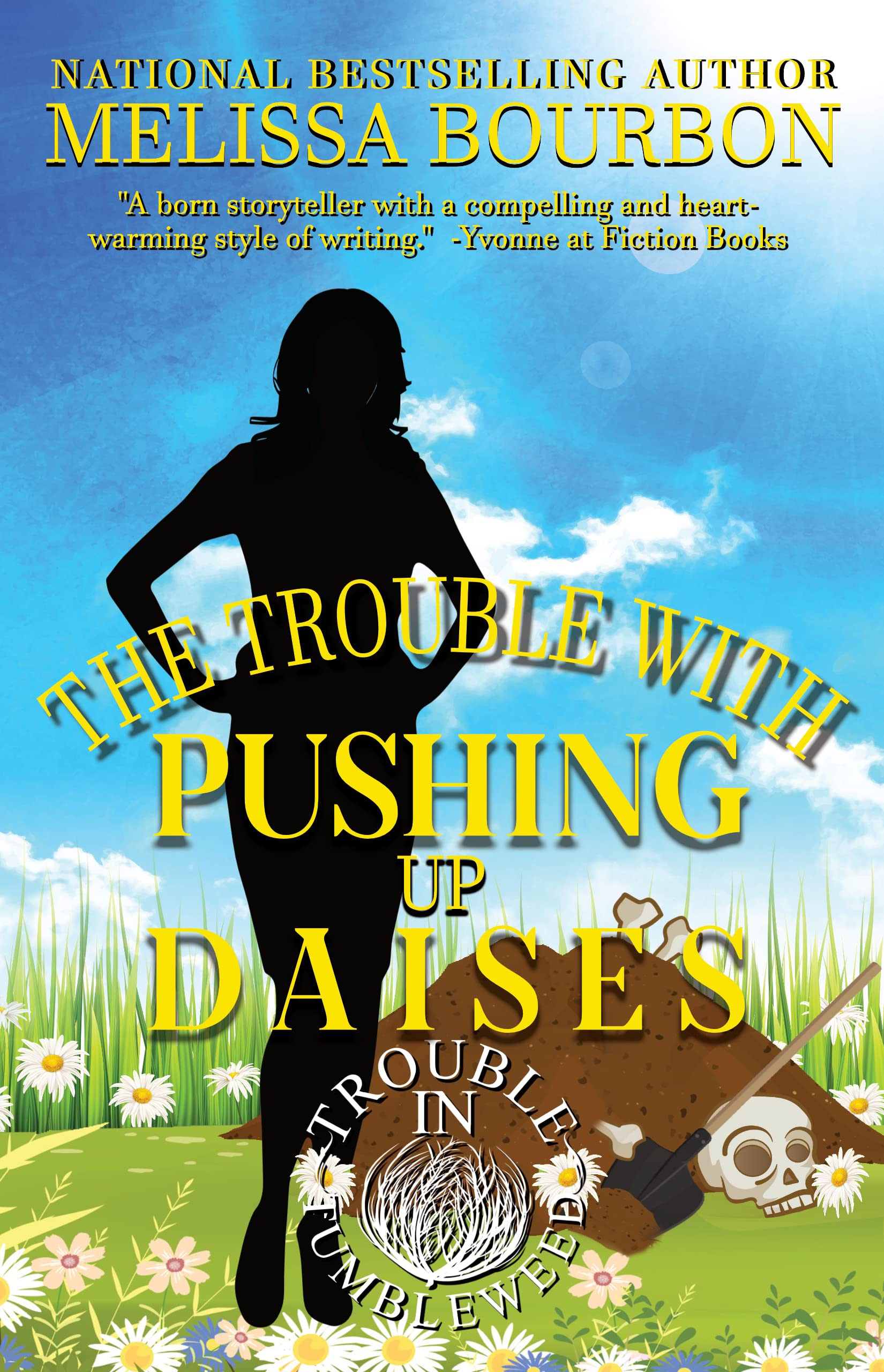 The Trouble with Pushing Up Daisies book cover