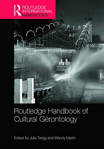 Routledge Handbook of Cultural Gerontology book cover