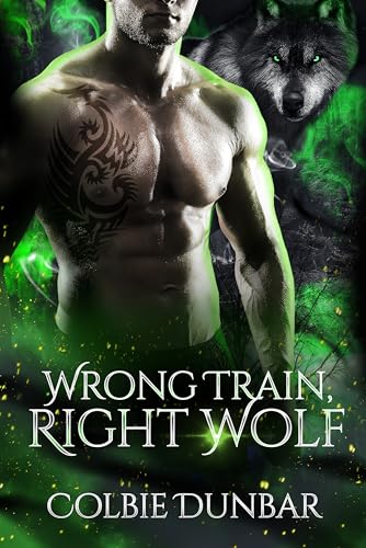 Wrong Train, Right Wolf book cover