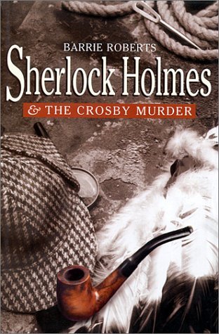 Sherlock Holmes and the Crosby Murder book cover